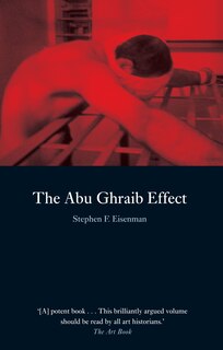Front cover_The Abu Ghraib Effect
