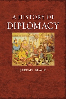 Front cover_A History of Diplomacy