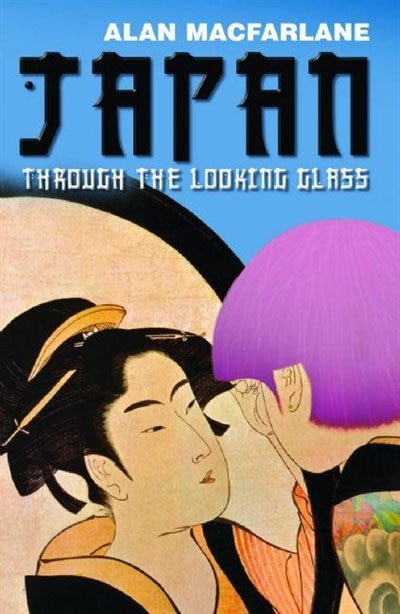 Front cover_Japan Through the Looking Glass