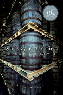 Couverture_Whisky Classified: Choosing Single Malts by Flavour