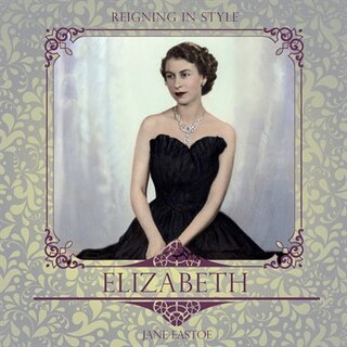 Couverture_Elizabeth: reigning in style
