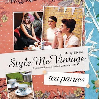 Couverture_Style Me Vintage: Tea Parties