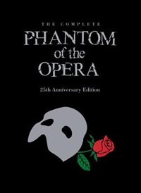 The Phantom of the Opera 25th Anniversary Edition: UK Trade Edition