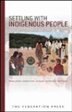 Settling with Indigenous People: Modern treaty and agreement-making