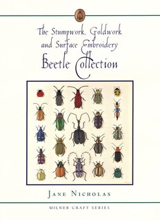 Front cover_Stumpwork, Goldwork and Surface Embroidery Beetle Collection