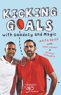 Couverture_Kicking Goals with Goodesy & Magic