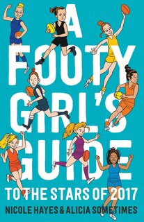 Couverture_A Footy Girl's Guide to the Stars of 2017