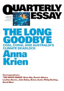 Front cover_Quarterly Essay 66 The Long Goodbye