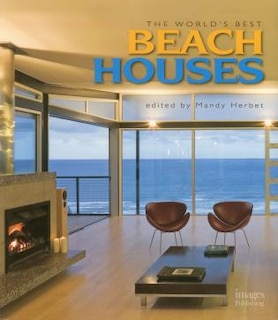 Front cover_The World's Best Beach Houses