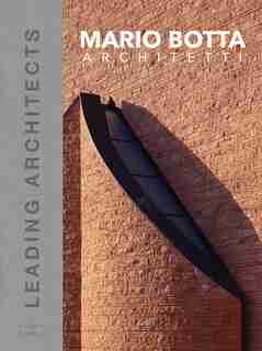 Mario Botta Architetti: Leading Architects by Mario Botta Architetti