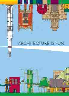 Architecture Is Fun by Sharon Exley