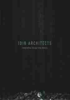 Idin Architects: Integrating Design Into Nature by The Images Publishing Group