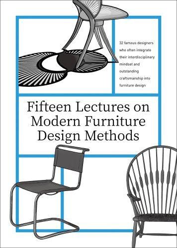 Front cover_Fifteen Lectures On Modern Furniture Design Methods