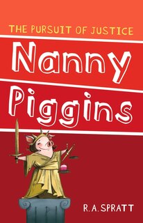 Front cover_Nanny Piggins And The Pursuit Of Justice
