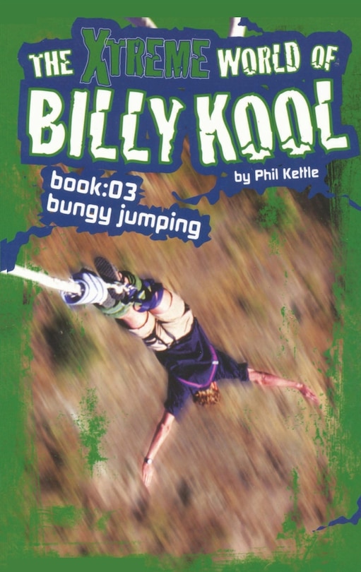 Front cover_The Xtreme World of Billy Kool Book 3