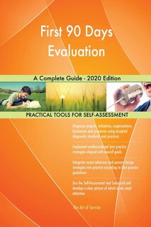 Couverture_First 90 Days Evaluation A Complete Guide - 2020 Edition