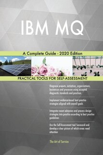 Front cover_Ibm Mq A Complete Guide - 2020 Edition