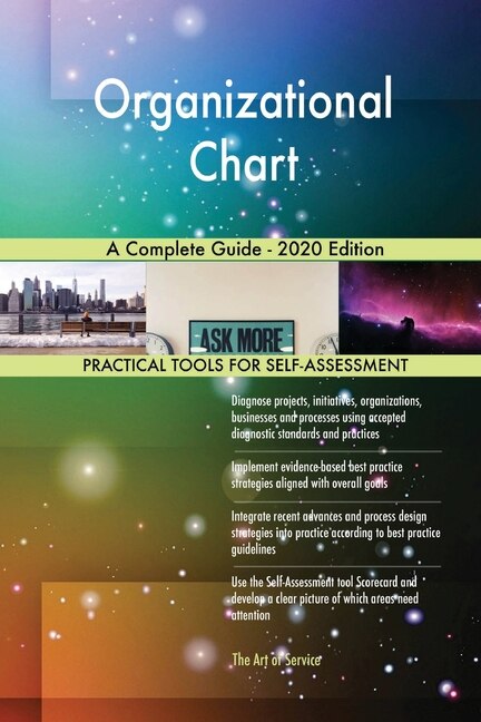 Organizational Chart A Complete Guide - 2020 Edition