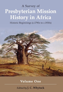 A Survey of Presbyterian Mission History in Africa
