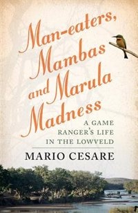 Couverture_Man-eaters, Mambas and Marula Madness