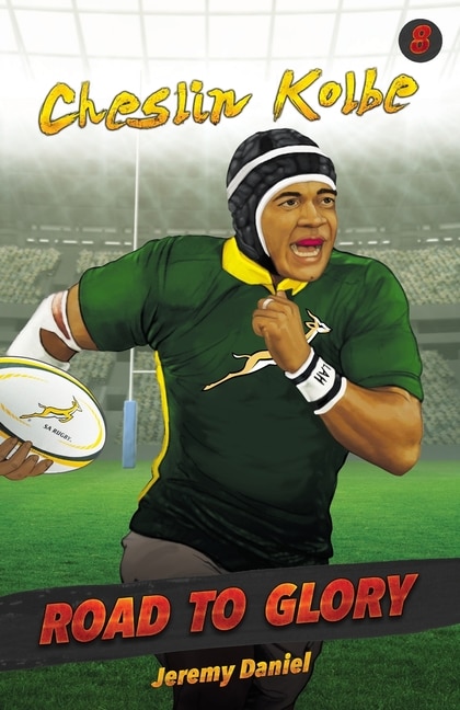 Front cover_Road to Glory - Cheslin Kolbe
