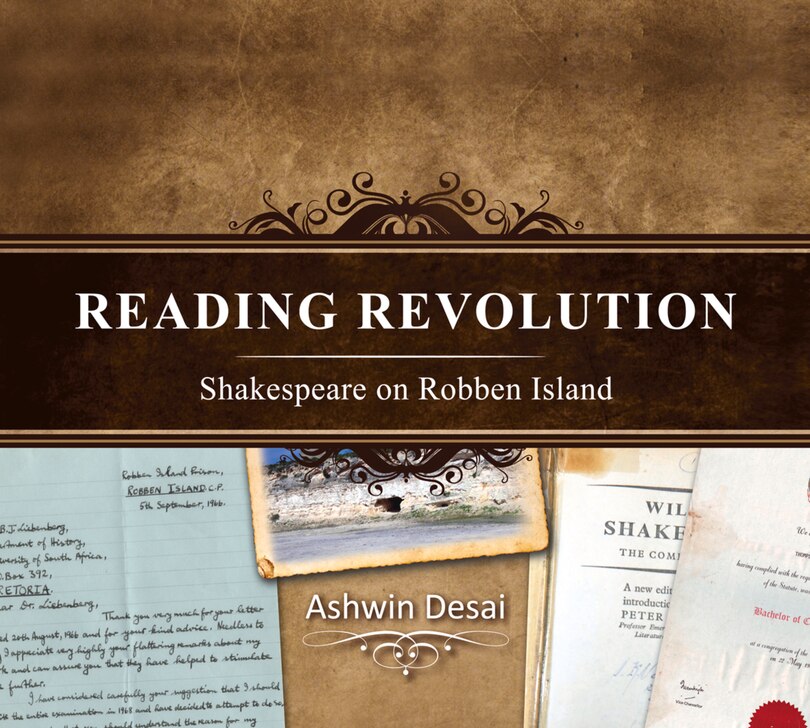 Reading Revolution: Shakespeare On Robben Island
