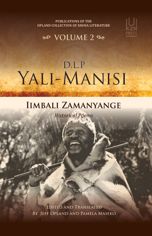 D.l.p. Yali-manisi: Iimbali Zamanyange: Historical Poems