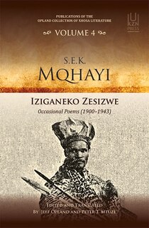 S.e.k. Mqhayi: Iziganeko Zesizwe Occasional Poems (1900-1943)