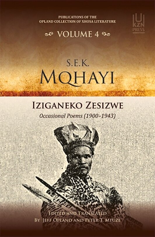 S.e.k. Mqhayi: Iziganeko Zesizwe Occasional Poems (1900-1943)