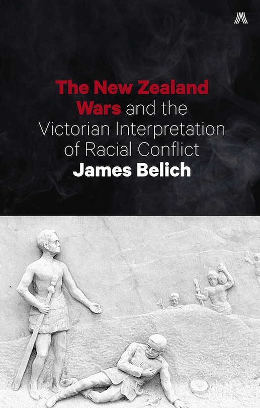 Couverture_The New Zealand Wars and the Victorian Interpretation of Racial Conflict