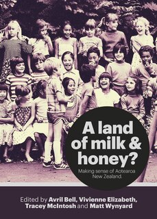 Front cover_A Land of Milk and Honey?