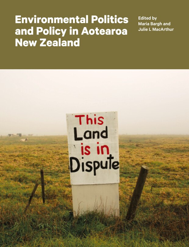 Front cover_Environmental Politics And Policy In Aotearoa New Zealand