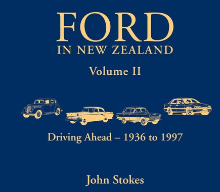 Ford In New Zealand Volume II