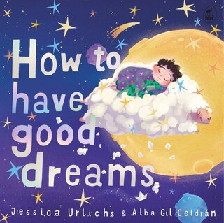 Couverture_How to Have Good Dreams