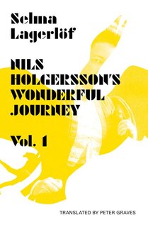 Front cover_Nils Holgersson's Wonderful Journey Through Sweden, Volume 1