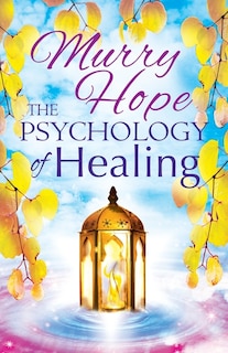 Front cover_The Psychology of Healing