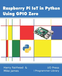 Front cover_Raspberry Pi Iot In Python Using Gpio Zero