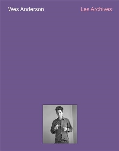 Front cover_Wes Anderson: The Archives