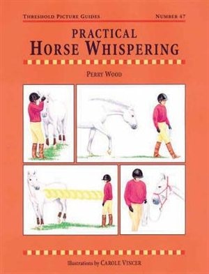 Front cover_Practical Horse Whispering
