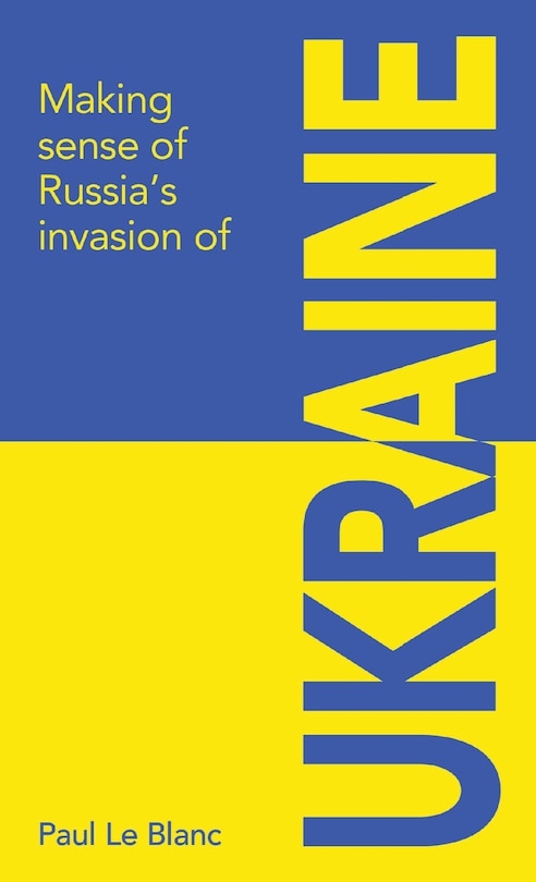 Front cover_Making sense of Russia's invasion of Ukraine