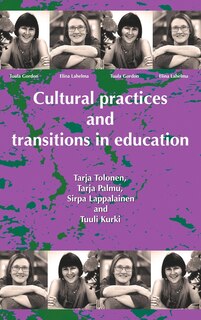 Couverture_Cultural Practices And Transitions In Education