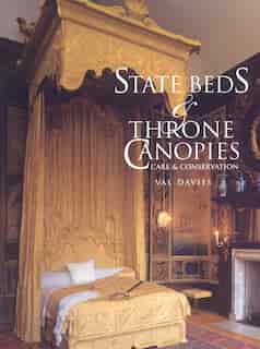 State Beds And Throne Canopies by Val Davies