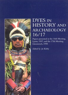 Front cover_Dyes in History and Archaeology