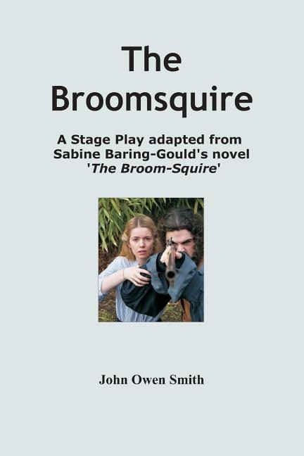 The Broomsquire: adapted for stage