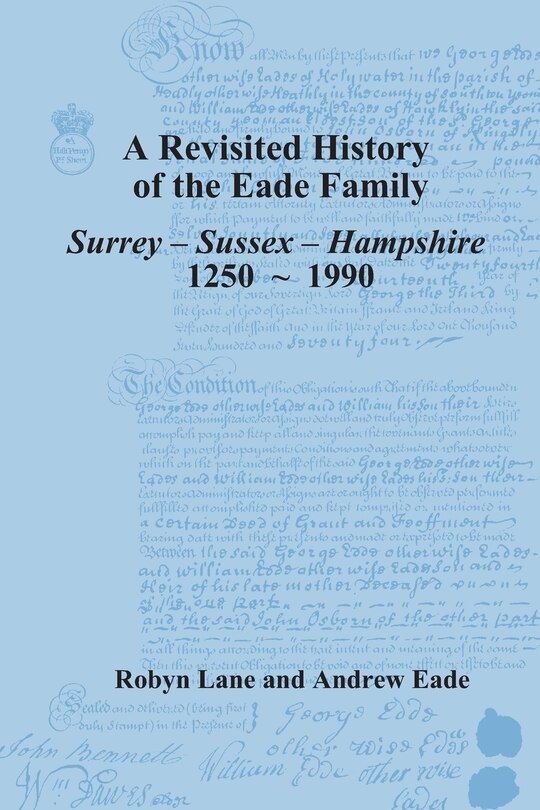 Front cover_A Revisited History of the Eade Family