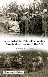 Front cover_A Record of the 58th Rifles F.F. in the Great War. 1914-1919