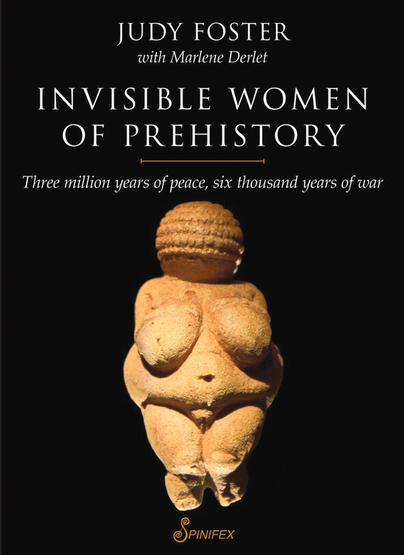 Front cover_Invisible Women Of Prehistory