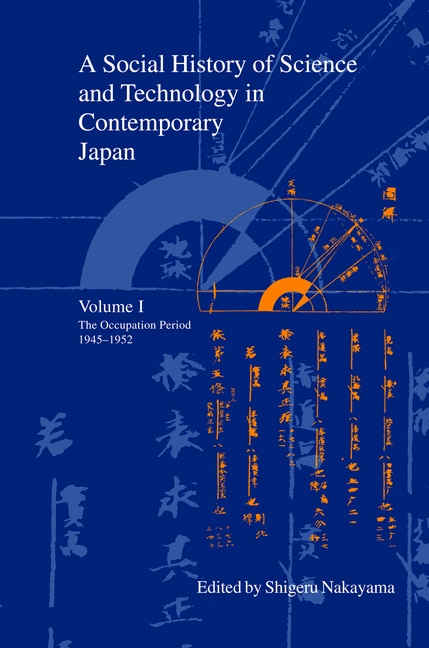 Front cover_A Social History of Science and Technology in Contemporary Japan