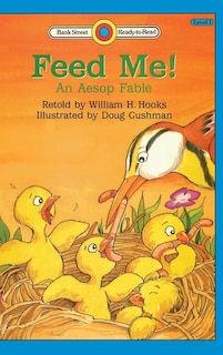 Couverture_Feed Me! -An Aesop Fable