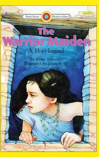 Couverture_The Warrior Maiden, a Hopi Legend